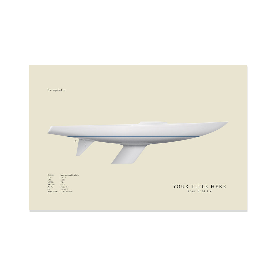 Etchells Custom Half Hull Print