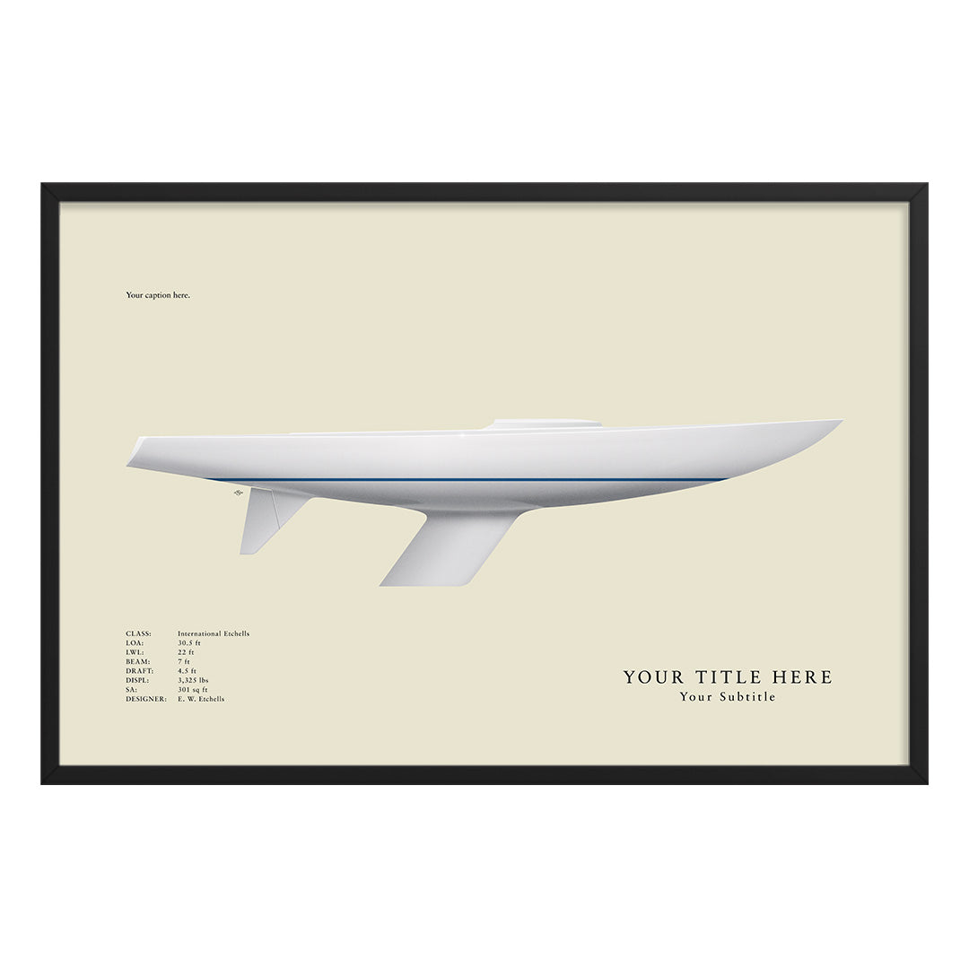 Etchells Custom Half Hull Print